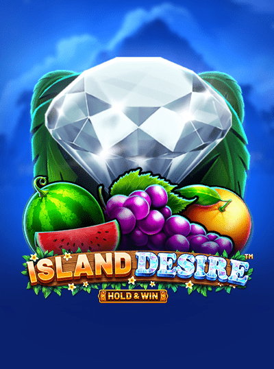 ISLAND DESIRE - HOLD & WIN